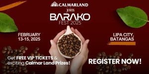 Barako Fest 2025 in Lipa City, Batangas – a celebration of Barako coffee featuring free VIP tickets, exclusive Calmar Land prizes, and exciting coffee experiences. Register now to join the ultimate coffee festival on February 13-15, 2025.